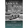 Labour and the Poor Volume X: Liverpool