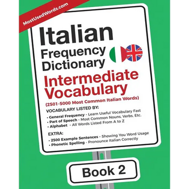 Italian Frequency Dictionary - Intermediate Vocabulary: 2501-5000 Most Common Italian Words