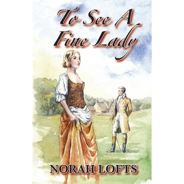 To See A Fine Lady