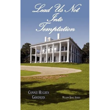 Lead Us Not Into Temptation