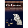 On Liberty: John Stuart Mill's 5 Legendary Lectures on Personal Liberty