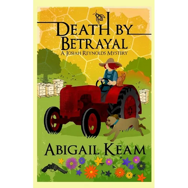 Death By Betrayal: A Josiah Reynolds Mystery 20