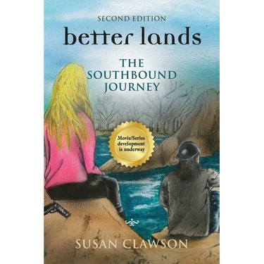 better lands: The Southbound Journey
