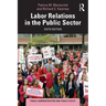 Labor Relations in the Public Sector