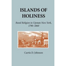 Islands of Holiness: Rural Religion in Upstate New York, 1790-1860