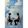 A Guide to CBT for Couples Relationship Problems