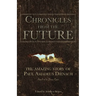 Chronicles From The Future: The amazing story of Paul Amadeus Dienach