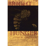 Bright Hunger