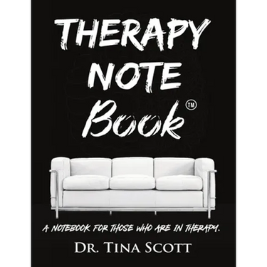 Therapy Note Book: A Notebook For Those Who Are In Therapy