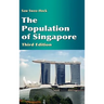 The Population of Singapore (Third Edition)