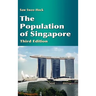 The Population of Singapore (Third Edition)
