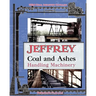 Jeffrey Coal and Ashes Handling Machinery Catalog