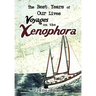 The Best Years of Our Lives Voyages on the Xenophora
