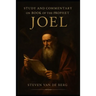 Study and Commentary on the Book of the Prophet Joel