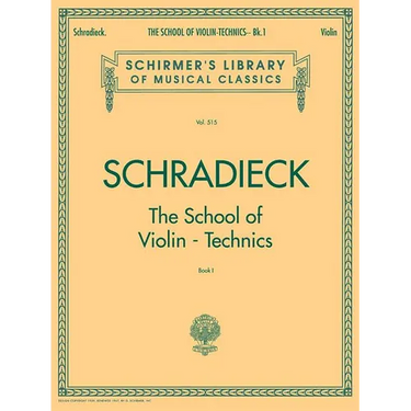 Schradieck - The School of Violin Technics Book 1 for Solo Violin Exercises for Finger Dexterity and Technique G. Schirmer String Method