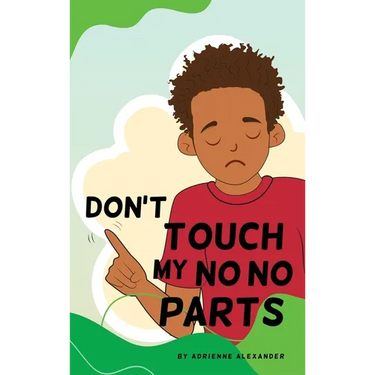 Don't Touch My No No Parts! - Male