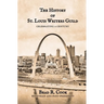 The History of St. Louis Writers Guild: Celebrating a Century