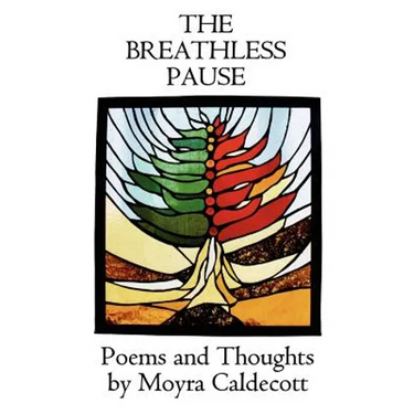 The Breathless Pause: Poems and Thoughts
