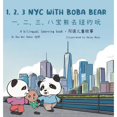 123 NYC with Boba Bear: A Bilingual Chinese-English Learning Book