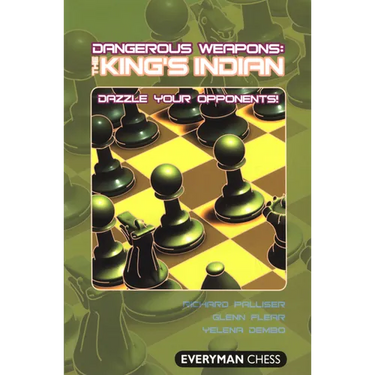 Dangerous Weapons: The King's Indian