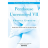 Penthouse Uncensored VII: Erotica Unbound