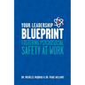 Your Leadership Blueprint: Fostering Psychosocial Safety At Work