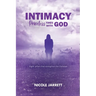 Intimacy: Priceless Times with God