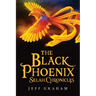 The Black Phoenix Selah Chronicles