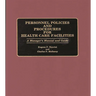 Personnel Policies and Procedures for Health Care Facilities: A Manager's Manual and Guide