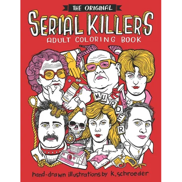 Serial Killers: Adult Coloring Book