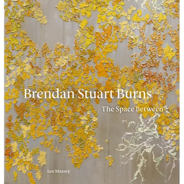 Brendan Stuart Burns: The Space Between