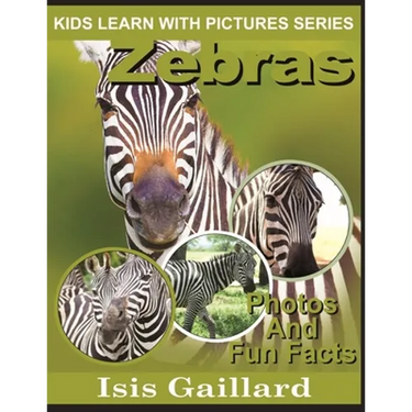 Zebras: Photos and Fun Facts for Kids