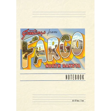 Vintage Lined Notebook Greetings from Fargo, North Dakota