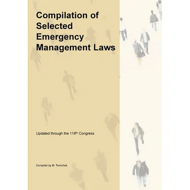 Compilation of Selected Emergency Management Related Laws