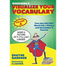 Visualize Your Vocabulary: Turn Any SAT/ACT Word into a Picture and Remember It Forever