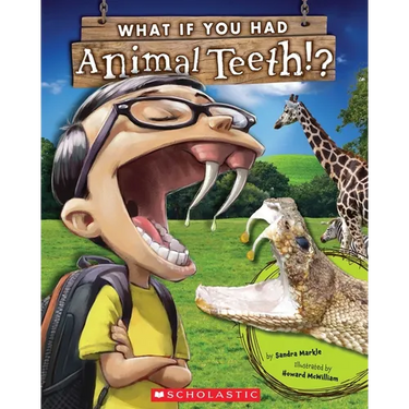 What If You Had Animal Teeth?