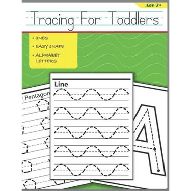 Tracing For Toddlers: Beginner to Tracing Lines, Shape & ABC Letters