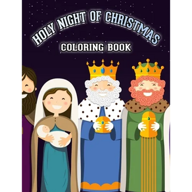 Holy Christmas Night Coloring Book: Religious Christmas Coloring Book for Kids Fun Children's Christmas Gift