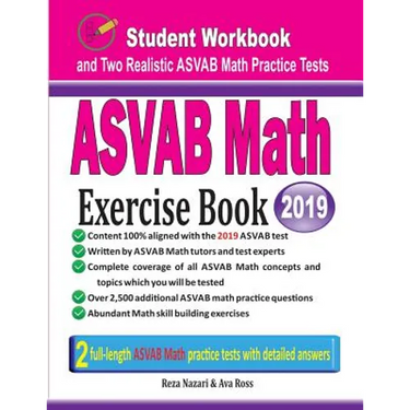 ASVAB Math Exercise Book: Student Workbook and Two Realistic ASVAB Math Tests