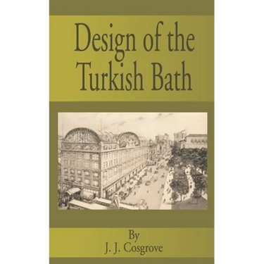 Design of the Turkish Bath