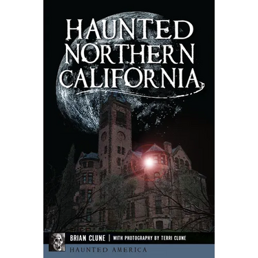 Haunted Northern California