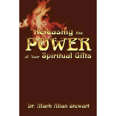 Releasing the Power of Your Spiritual Gifts