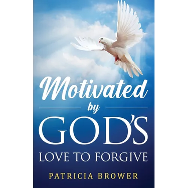 Motivated by God's Love to Forgive
