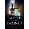 Gospel for the Damned