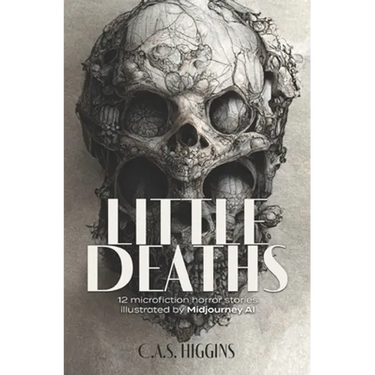 Little Deaths: 12 microfiction horror stories illustrated by Midjourney AI
