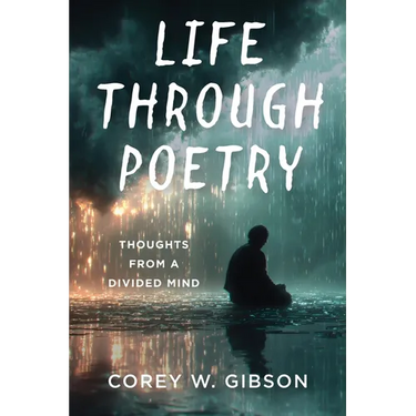 Life Through Poetry: Thoughts from a Divided Mind