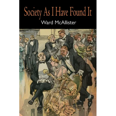 Society as I Have Found It