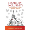 Disability-Inclusivity: Creating Awareness to Change the Current Trajectory
