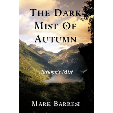 The Dark Mist of Autumn: Autumn's Mist