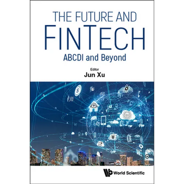 The Future and Fintech: Abcdi and Beyond